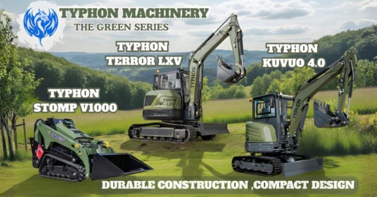 TYPHON Machinery Elevates Compact Performance with Launch of 'TYPHON Green Series' of Mini Excavators and Skid Steers